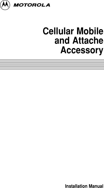 Cellular Mobile and AttacheAccessoryInstallation Manual