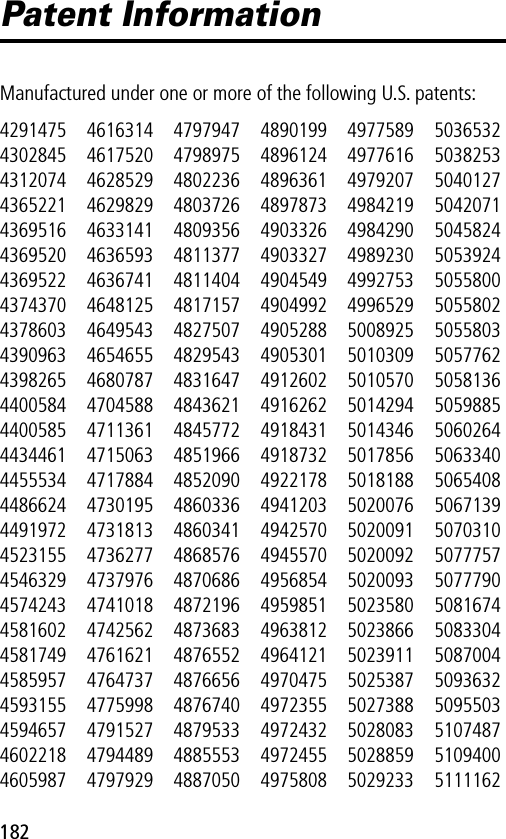 182Patent InformationManufactured under one or more of the following U.S. patents:429147543028454312074436522143695164369520436952243743704378603439096343982654400584440058544344614455534448662444919724523155454632945742434581602458174945859574593155459465746022184605987461631446175204628529462982946331414636593463674146481254649543465465546807874704588471136147150634717884473019547318134736277473797647410184742562476162147647374775998479152747944894797929479794747989754802236480372648093564811377481140448171574827507482954348316474843621484577248519664852090486033648603414868576487068648721964873683487655248766564876740487953348855534887050489019948961244896361489787349033264903327490454949049924905288490530149126024916262491843149187324922178494120349425704945570495685449598514963812496412149704754972355497243249724554975808497758949776164979207498421949842904989230499275349965295008925501030950105705014294501434650178565018188502007650200915020092502009350235805023866502391150253875027388502808350288595029233503653250382535040127504207150458245053924505580050558025055803505776250581365059885506026450633405065408506713950703105077757507779050816745083304508700450936325095503510748751094005111162