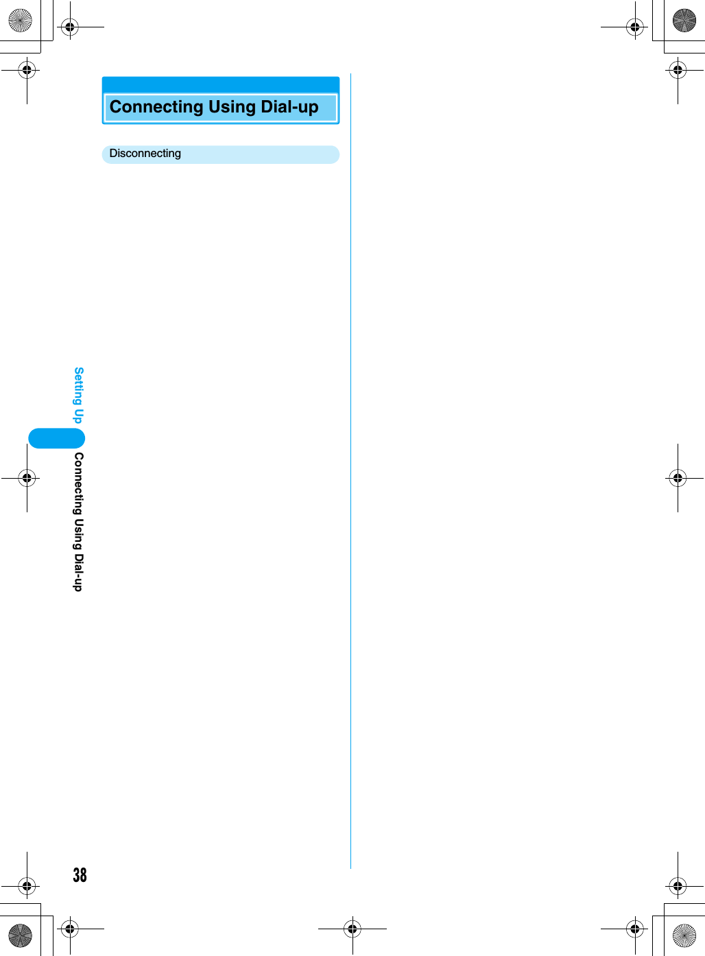 38Setting UpConnecting Using Dial-upDisconnectingConnecting Using Dial-up