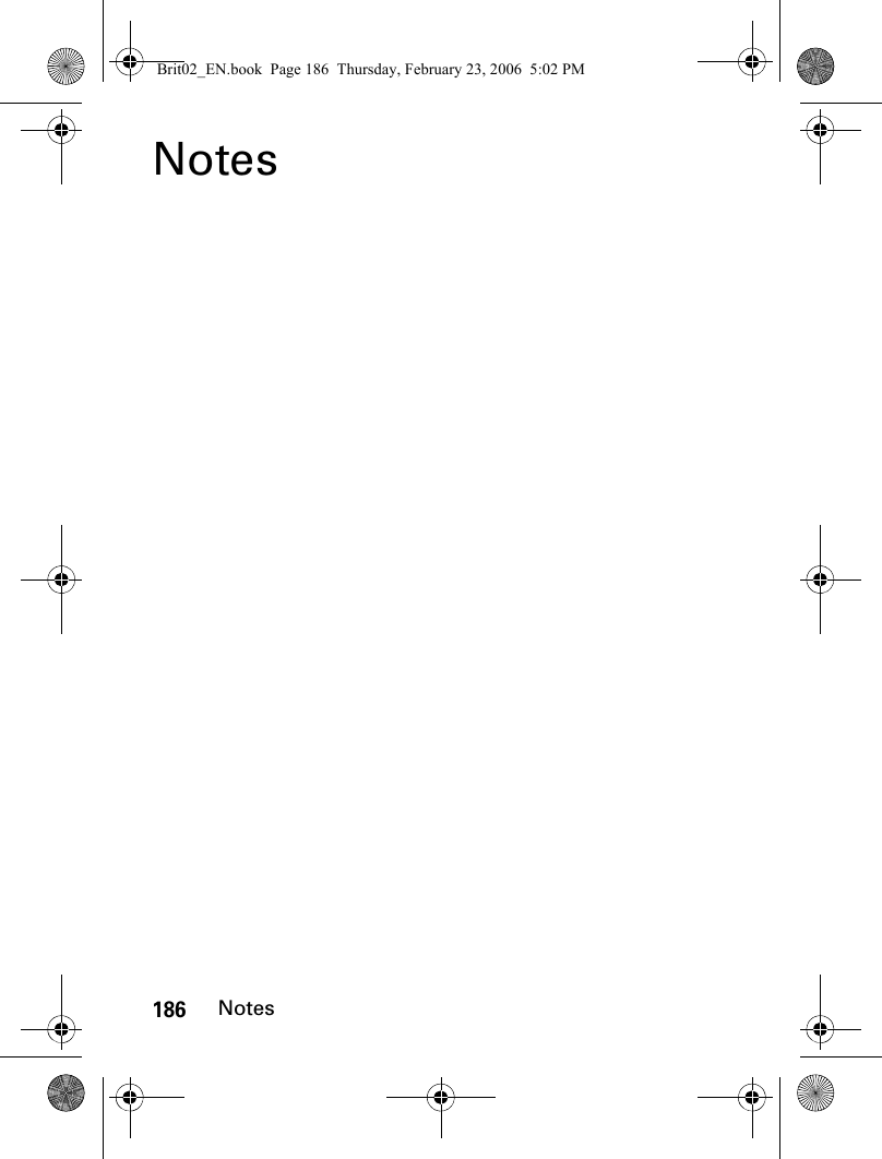 186NotesNotesBrit02_EN.book  Page 186  Thursday, February 23, 2006  5:02 PM