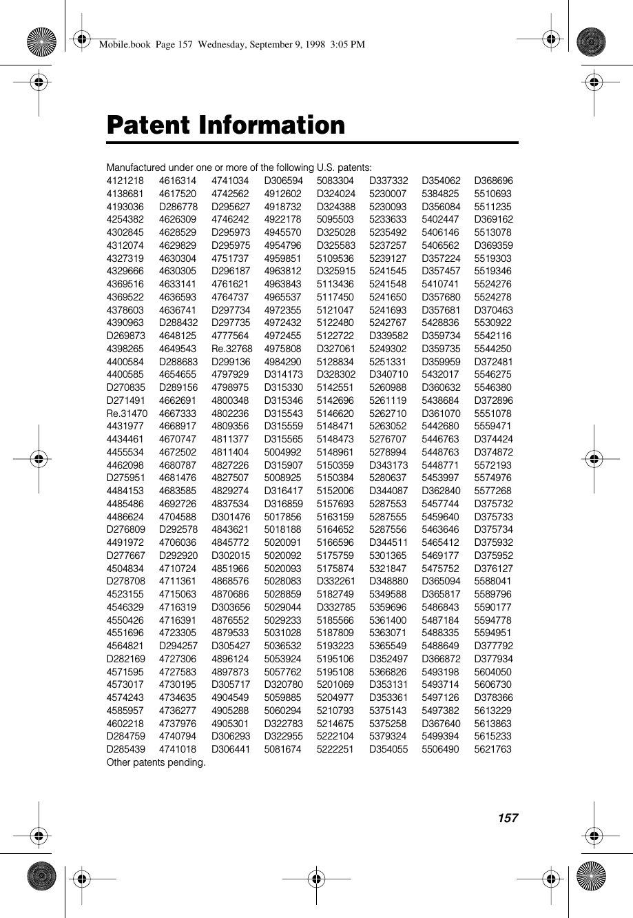 157Patent InformationManufactured under one or more of the following U.S. patents:412121841386814193036425438243028454312074432731943296664369516436952243786034390963D269873439826544005844400585D270835D271491Re.314704431977443446144555344462098D275951448415344854864486624D2768094491972D2776674504834D27870845231554546329455042645516964564821D28216945715954573017457424345859574602218D284759D28543946163144617520D28677846263094628529462982946303044630305463314146365934636741D28843246481254649543D2886834654655D2891564662691466733346689174670747467250246807874681476468358546927264704588D2925784706036D292920471072447113614715063471631947163914723305D2942574727306472758347301954734635473627747379764740794474101847410344742562D2956274746242D295973D2959754751737D29618747616214764737D297734D2977354777564Re.32768D29913647979294798975480034848022364809356481137748114044827226482750748292744837534D30147648436214845772D302015485196648685764870686D30365648765524879533D30542748961244897873D305717490454949052884905301D306293D306441D30659449126024918732492217849455704954796495985149638124963843496553749723554972432497245549758084984290D314173D315330D315346D315543D315559D3155655004992D3159075008925D316417D3168595017856501818850200915020092502009350280835028859502904450292335031028503653250539245057762D32078050598855060294D322783D32295550816745083304D324024D3243885095503D325028D3255835109536D32591551134365117450512104751224805122722D3270615128834D328302514255151426965146620514847151484735148961515035951503845152006515769351631595164652516659651757595175874D3322615182749D33278551855665187809519322351951065195108520106952049775210793521467552221045222251D33733252300075230093523363352354925237257523912752415455241548524165052416935242767D33958252493025251331D340710526098852611195262710526305252767075278994D3431735280637D344087528755352875555287556D34451153013655321847D34888053495885359696536140053630715365549D3524975366826D353131D353361537514353752585379324D354055D3540625384825D356084540244754061465406562D357224D3574575410741D357680D3576815428836D359734D359735D3599595432017D3606325438684D36107054426805446763544876354487715453997D362840545774454596405463646546541254691775475752D365094D3658175486843548718454883355488649D3668725493198549371454971265497382D36764054993945506490D36869655106935511235D3691625513078D3693595519303551934655242765524278D370463553092255421165544250D37248155462755546380D37289655510785559471D374424D374872557219355749765577268D375732D375733D375734D375932D375952D37612755880415589796559017755947785594951D377792D37793456040505606730D3783665613229561386356152335621763Other patents pending.Mobile.book  Page 157  Wednesday, September 9, 1998  3:05 PM