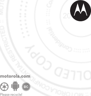 Please recycle! motorola.com2014.04.10