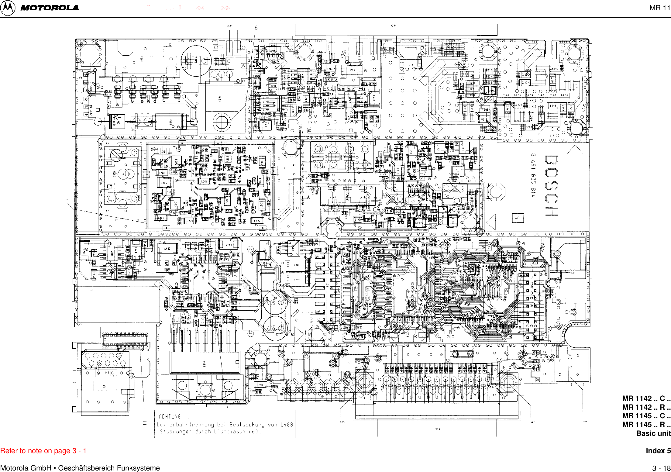 Motorola GmbH &bull; Gesch&auml;ftsbereich Funksysteme.. - 1 << >>IRefer to note on page 3 - 1MR 1142 .. C ..MR 1142 .. R ..MR 1145 .. C ..MR 1145 .. R ..Basic unitIndex 53 - 18MR 11