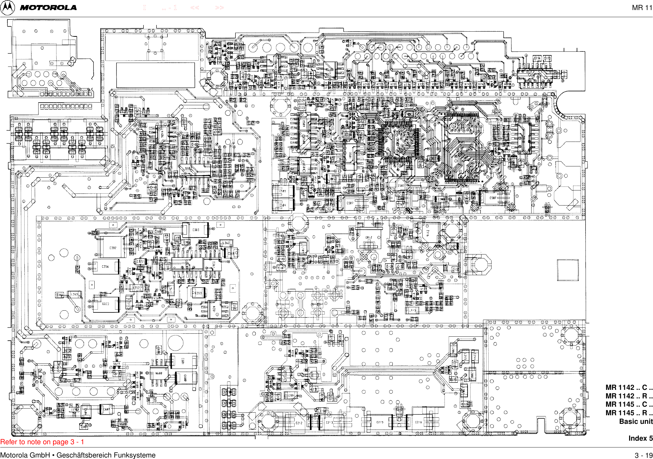 Motorola GmbH &bull; Gesch&auml;ftsbereich Funksysteme.. - 1 << >>IRefer to note on page 3 - 1MR 1142 .. C ..MR 1142 .. R ..MR 1145 .. C ..MR 1145 .. R ..Basic unitIndex 53 - 19MR 11