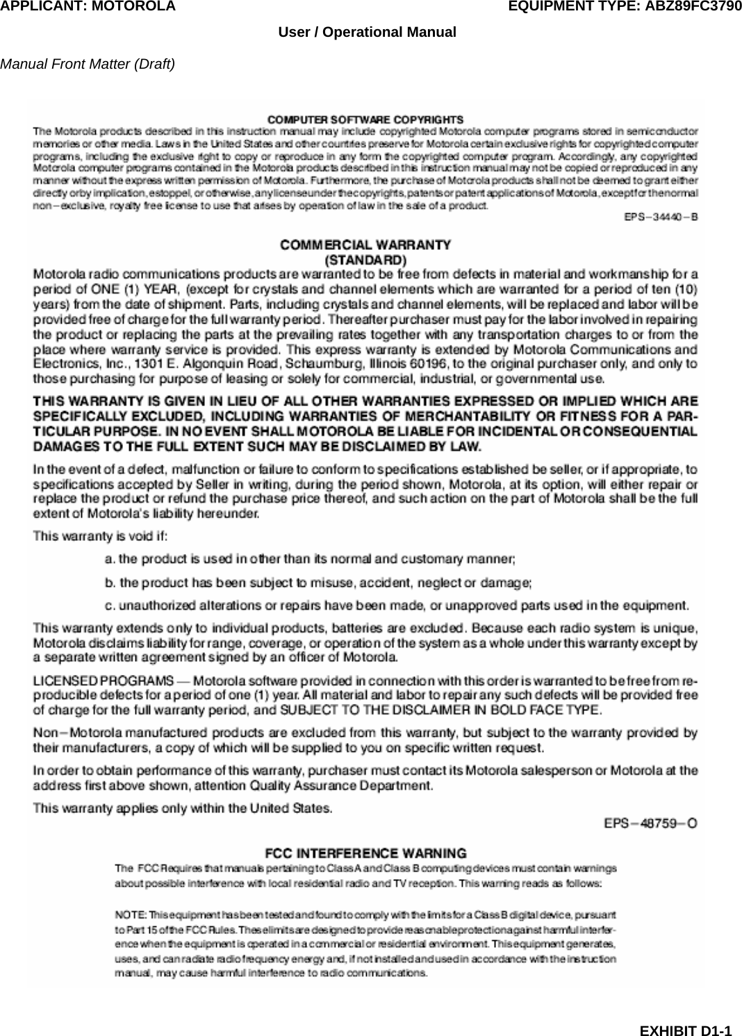 APPLICANT: MOTOROLA  EQUIPMENT TYPE: ABZ89FC3790 EXHIBIT D1-1 User / Operational Manual  Manual Front Matter (Draft) 