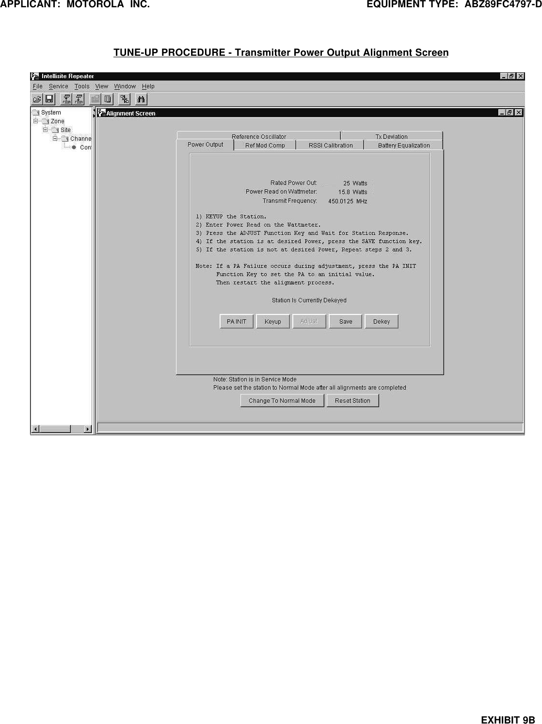 APPLICANT:  MOTOROLA  INC. EQUIPMENT TYPE:  ABZ89FC4797-DEXHIBIT 9BTUNE-UP PROCEDURE - Transmitter Power Output Alignment Screen