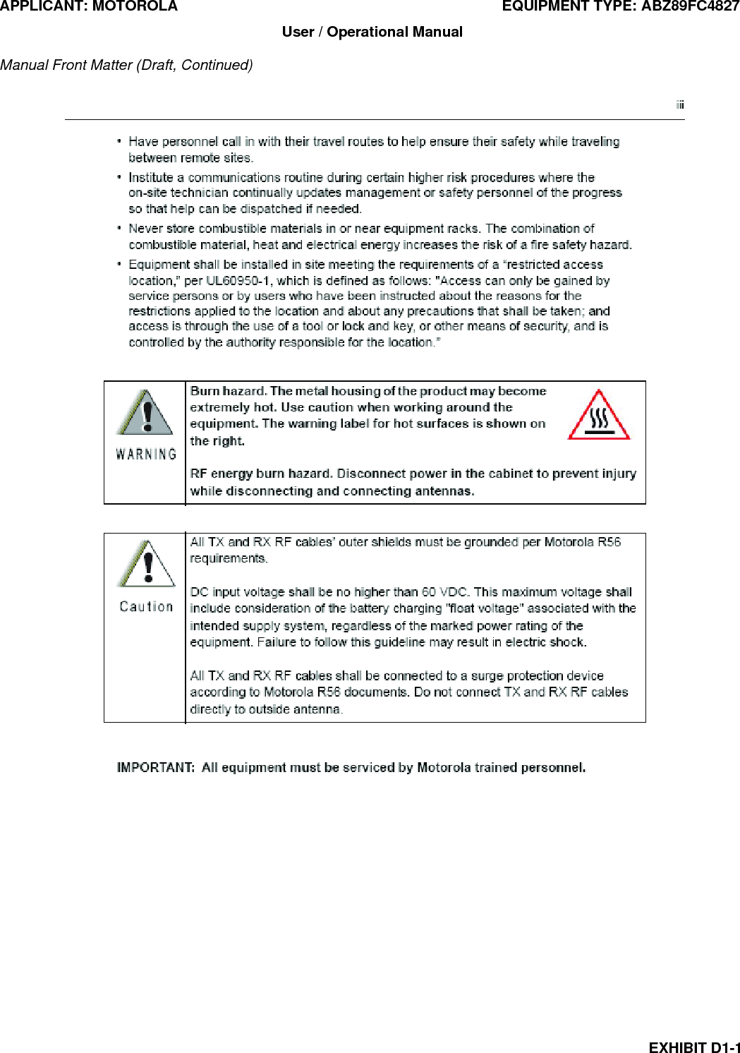 APPLICANT: MOTOROLA  EQUIPMENT TYPE: ABZ89FC4827 EXHIBIT D1-1 User / Operational Manual  Manual Front Matter (Draft, Continued) 