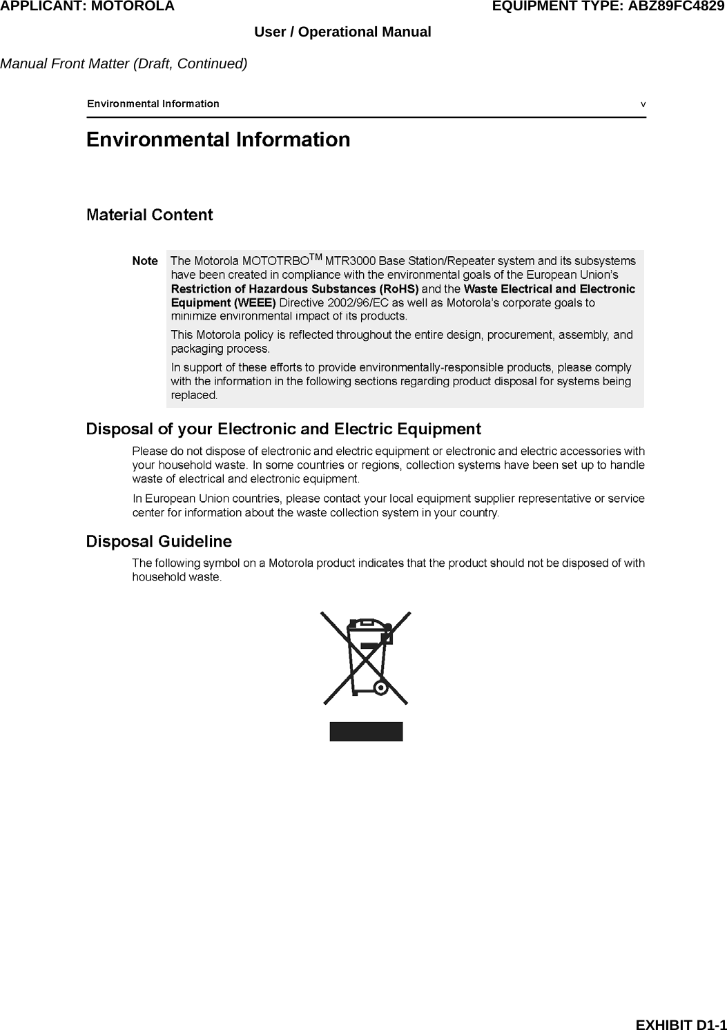 APPLICANT: MOTOROLA  EQUIPMENT TYPE: ABZ89FC4829 EXHIBIT D1-1 User / Operational Manual  Manual Front Matter (Draft, Continued)   