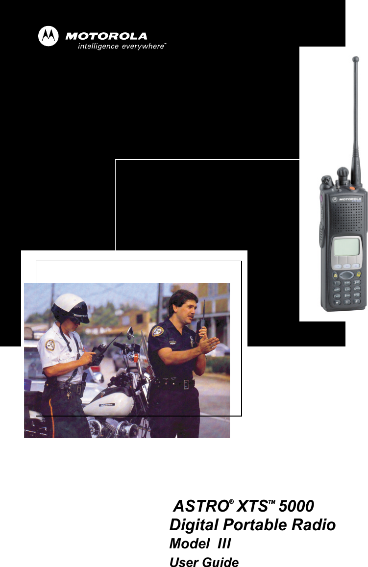 Motorola Solutions 89FT3804 Astro XTS 5000 Digital Portable Radio User