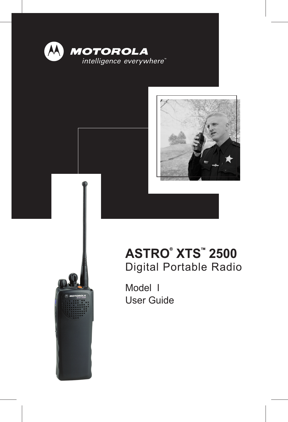 ASTRO® XTSTM 2500Digital Portable Radio      Model  IUser Guide