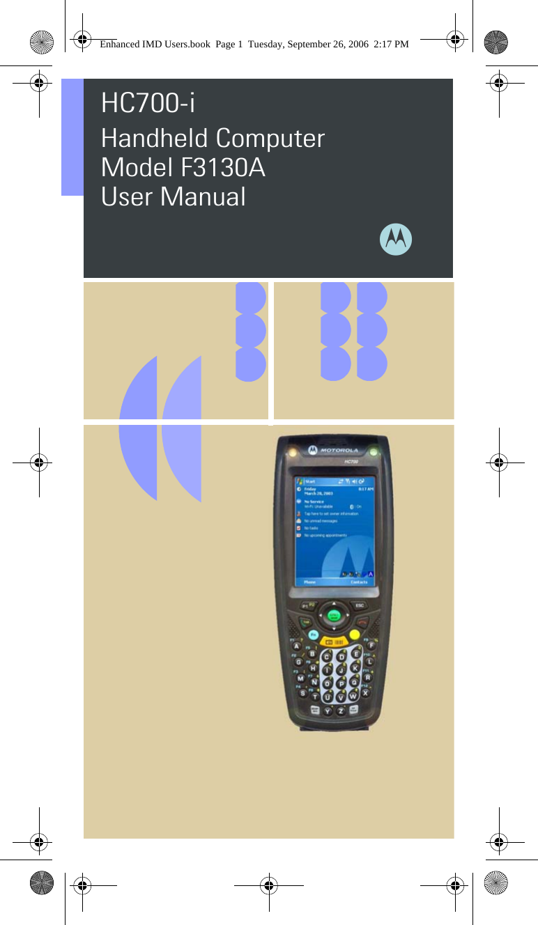 HC700-iHandheld Computer Model F3130A User ManualaEnhanced IMD Users.book  Page 1  Tuesday, September 26, 2006  2:17 PM