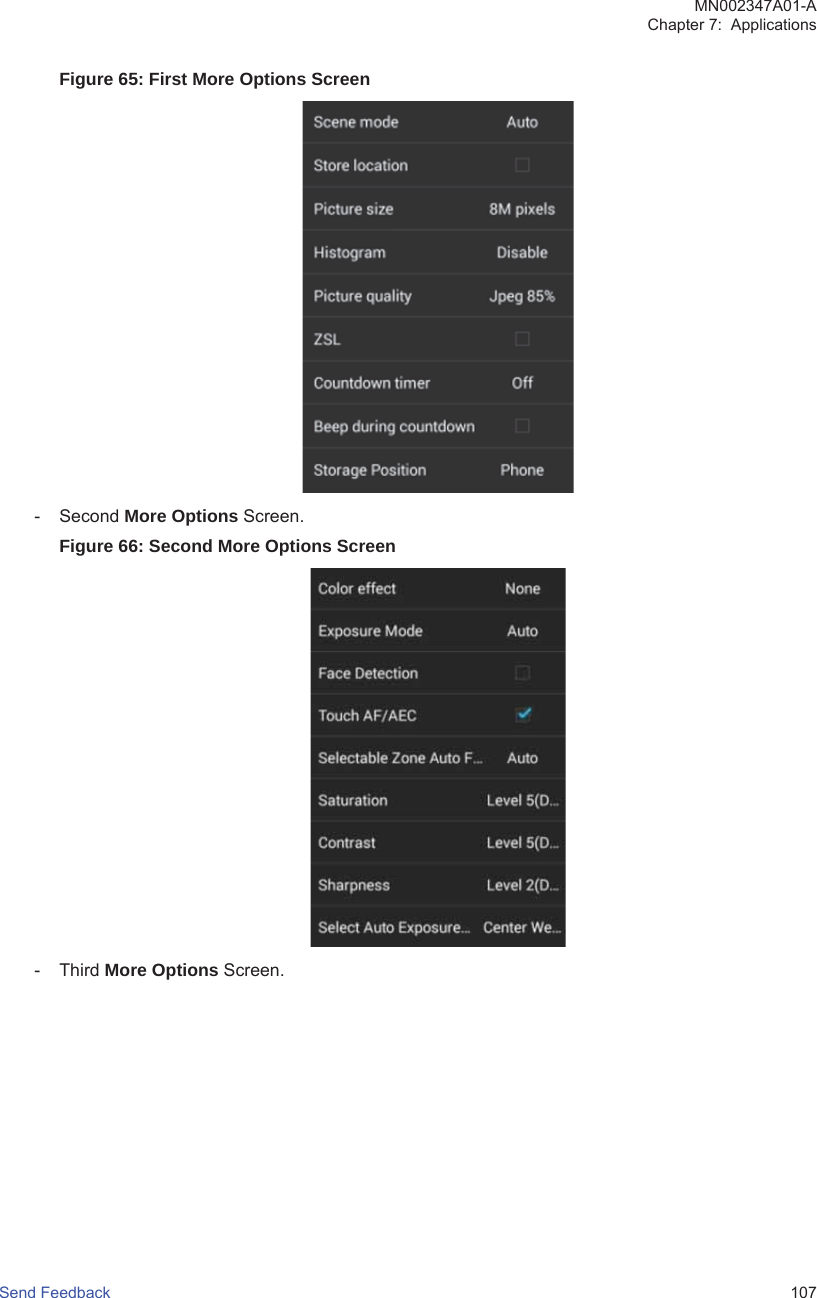 Figure 65: First More Options Screen- Second More Options Screen.Figure 66: Second More Options Screen- Third More Options Screen.MN002347A01-AChapter 7:  ApplicationsSend Feedback   107
