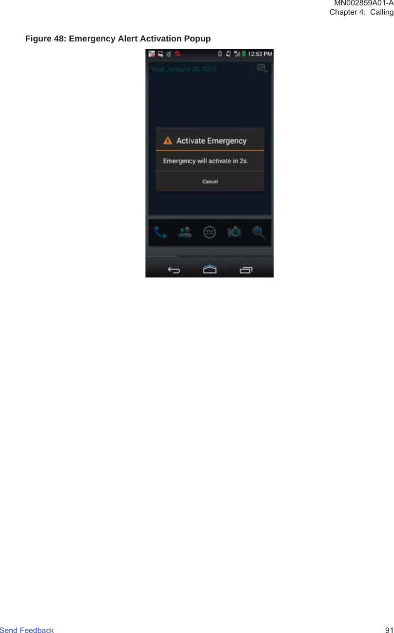Figure 48: Emergency Alert Activation PopupMN002859A01-AChapter 4:  CallingSend Feedback   91