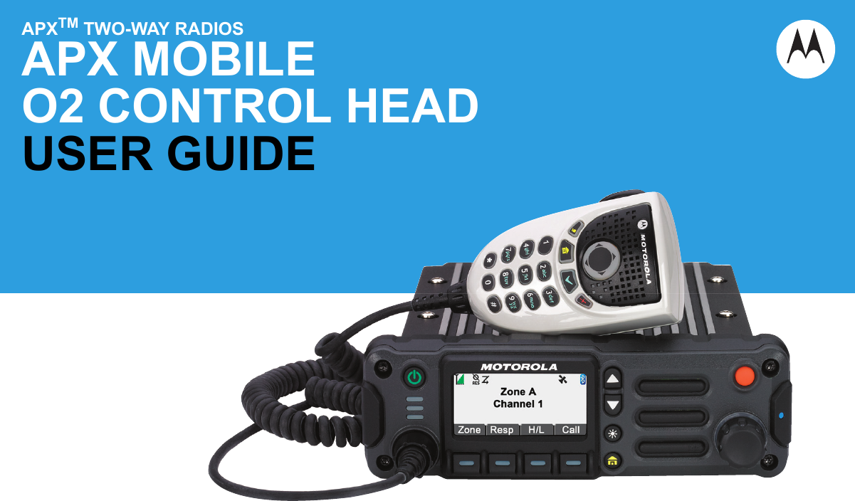 APXTM TWO-WAY RADIOSAPX MOBILEO2 CONTROL HEADUSER GUIDE