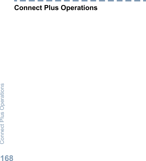 Connect Plus OperationsConnect Plus Operations168English