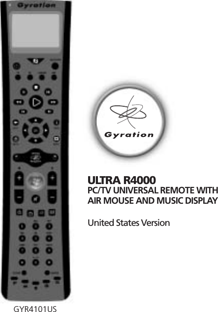 GYR4101US ULTRA R4000PC/TV UniVersal remoTe wiTh air moUse and mUsiC disPlayUnited States Version