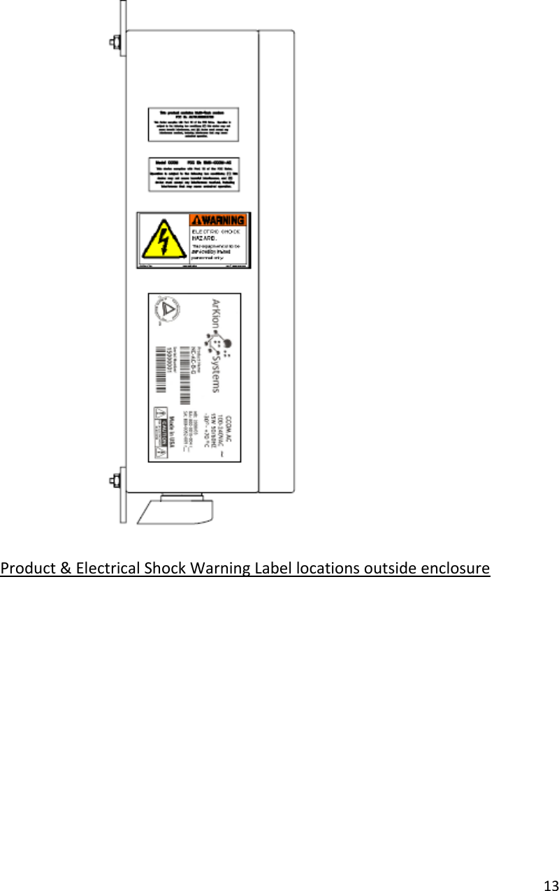 13Product&amp;ElectricalShockWarningLabellocationsoutsideenclosure