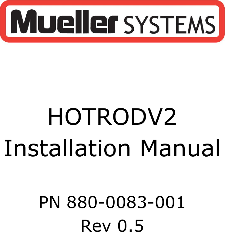  HOTRODV2 Installation Manual PN 880-0083-001  Rev 0.5 