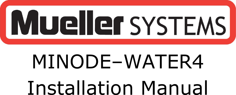  MINODE–WATER4 Installation Manual 