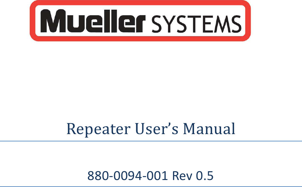    Repeater User’s Manual  880-0094-001 Rev 0.5     