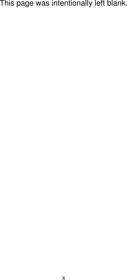   8                  This page was intentionally left blank.  