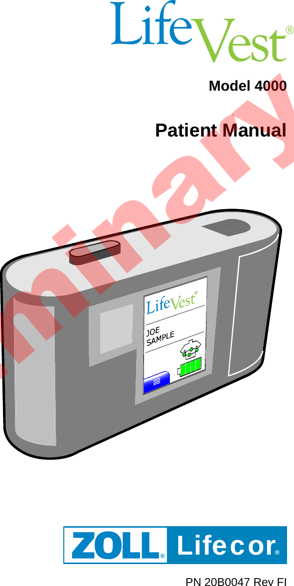  LifeVest® Model 4000 Patient Manual  Lifecor®® PN 20B0047 Rev FI  Preliminary