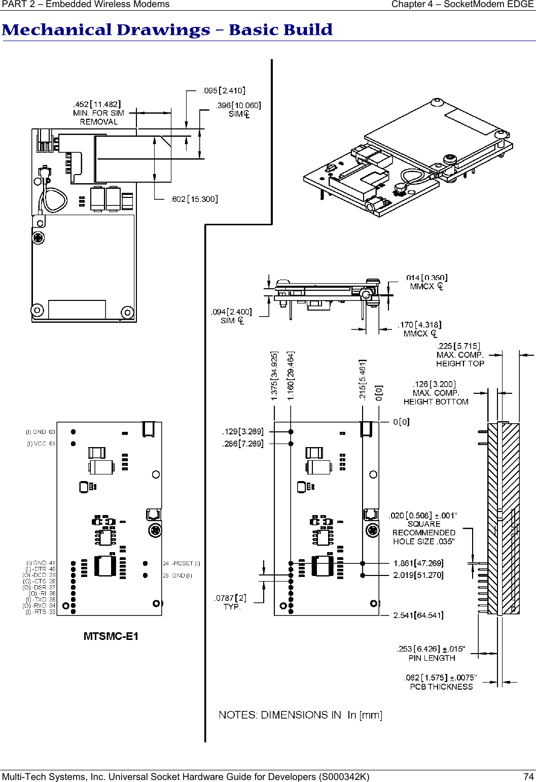 PART 2 – Embedded Wireless Modems  Chapter 4 – SocketModem EDGE Multi-Tech Systems, Inc. Universal Socket Hardware Guide for Developers (S000342K)  74  Mechanical Drawings – Basic Build  