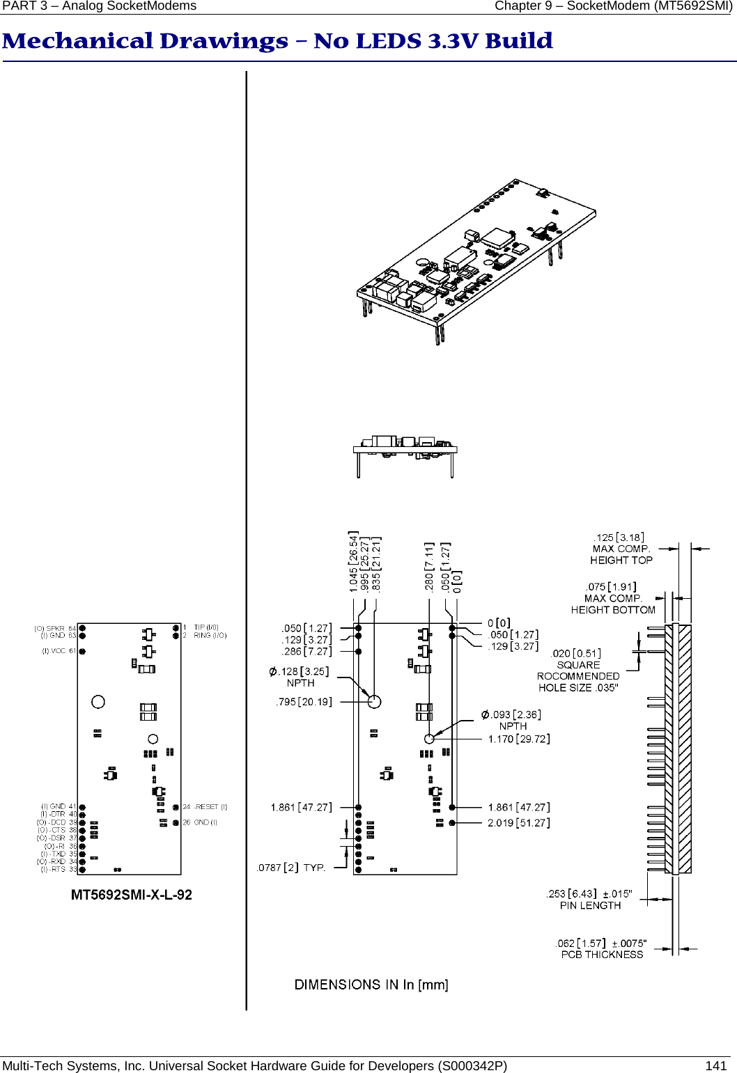 PART 3 – Analog SocketModems    Chapter 9 – SocketModem (MT5692SMI) Multi-Tech Systems, Inc. Universal Socket Hardware Guide for Developers (S000342P)  141  Mechanical Drawings – No LEDS 3.3V Build     