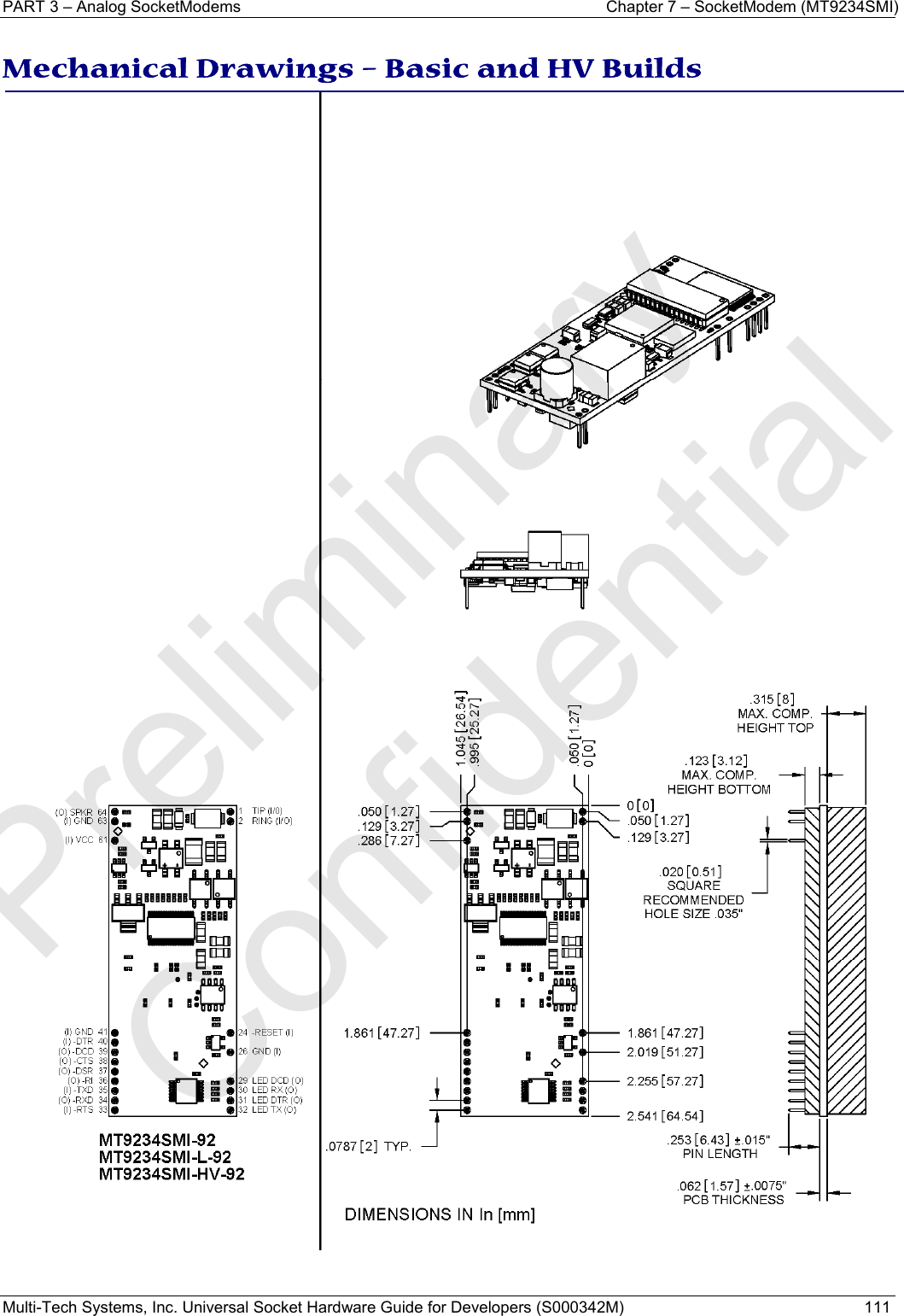 PART 3 – Analog SocketModems  Chapter 7 – SocketModem (MT9234SMI) Multi-Tech Systems, Inc. Universal Socket Hardware Guide for Developers (S000342M)  111   Mechanical Drawings – Basic and HV Builds   Preliminary  Confidential