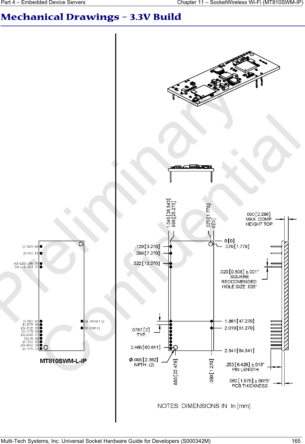 Part 4 – Embedded Device Servers  Chapter 11 – SocketWireless Wi-Fi (MT810SWM-IP) Multi-Tech Systems, Inc. Universal Socket Hardware Guide for Developers (S000342M)  165  Mechanical Drawings – 3.3V Build  Preliminary  Confidential