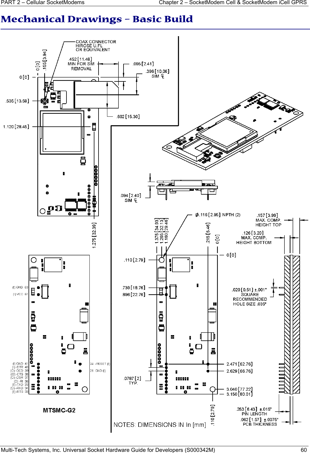 PART 2 – Cellular SocketModems   Chapter 2 – SocketModem Cell &amp; SocketModem iCell GPRS Multi-Tech Systems, Inc. Universal Socket Hardware Guide for Developers (S000342M)  60  Mechanical Drawings – Basic Build   