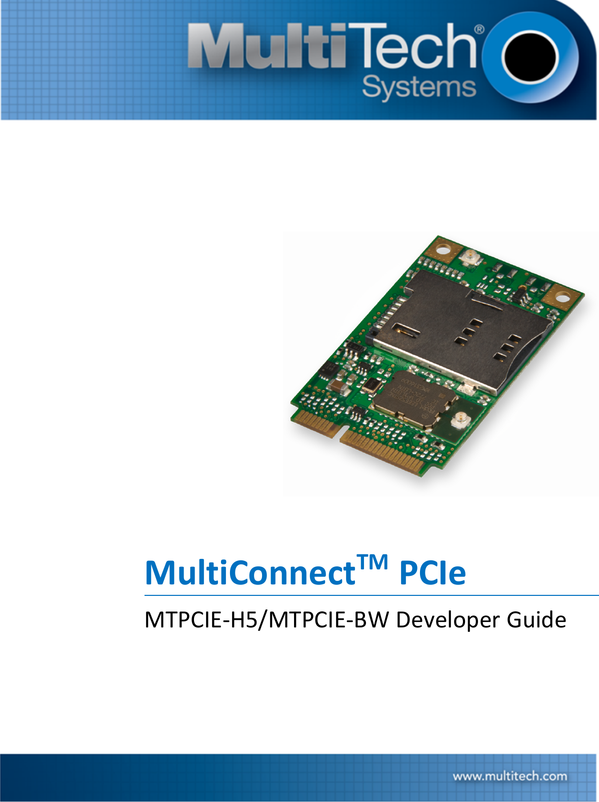 MultiConnectTM PCIeMTPCIE-H5/MTPCIE-BW Developer Guide