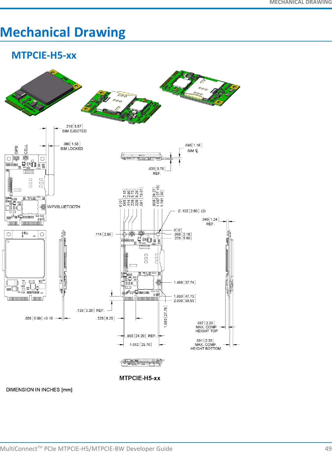 MECHANICAL DRAWINGMechanical DrawingMTPCIE-H5-xxMultiConnectTM PCIe MTPCIE-H5/MTPCIE-BW Developer Guide 49