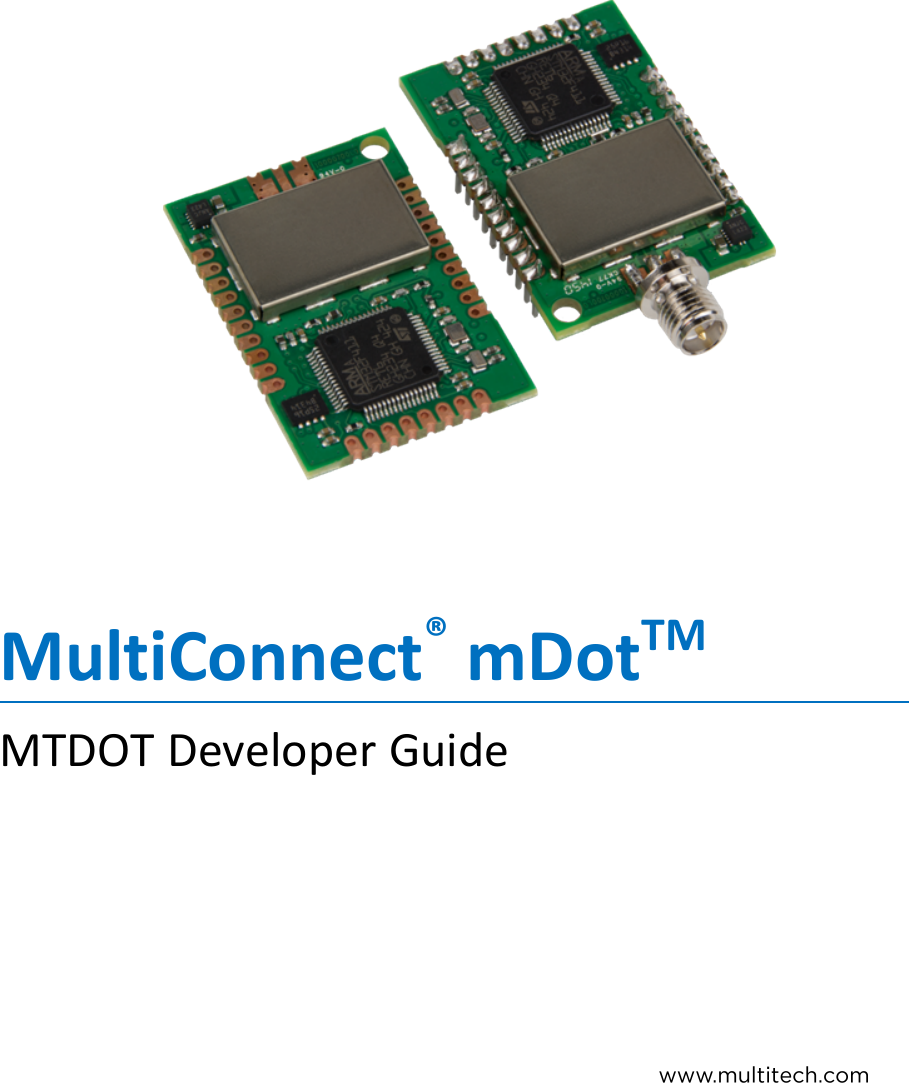 MultiConnect®mDotTMMTDOT Developer Guide
