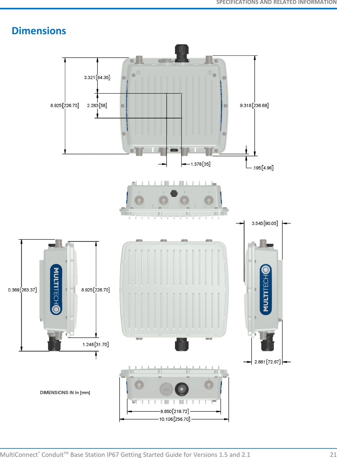 SPECIFICATIONS AND RELATED INFORMATIONMultiConnect®ConduitTM Base Station IP67 Getting Started Guide for Versions 1.5 and 2.1 21Dimensions
