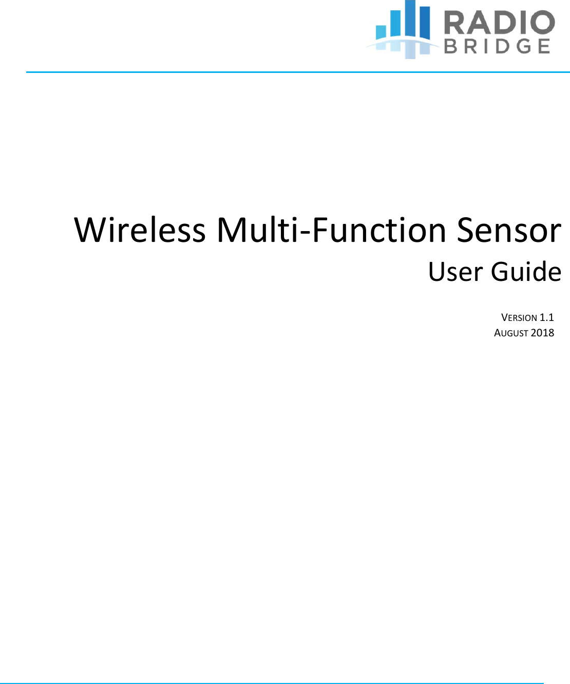 WirelessMulti‐FunctionSensorUserGuideVERSION1.1AUGUST2018