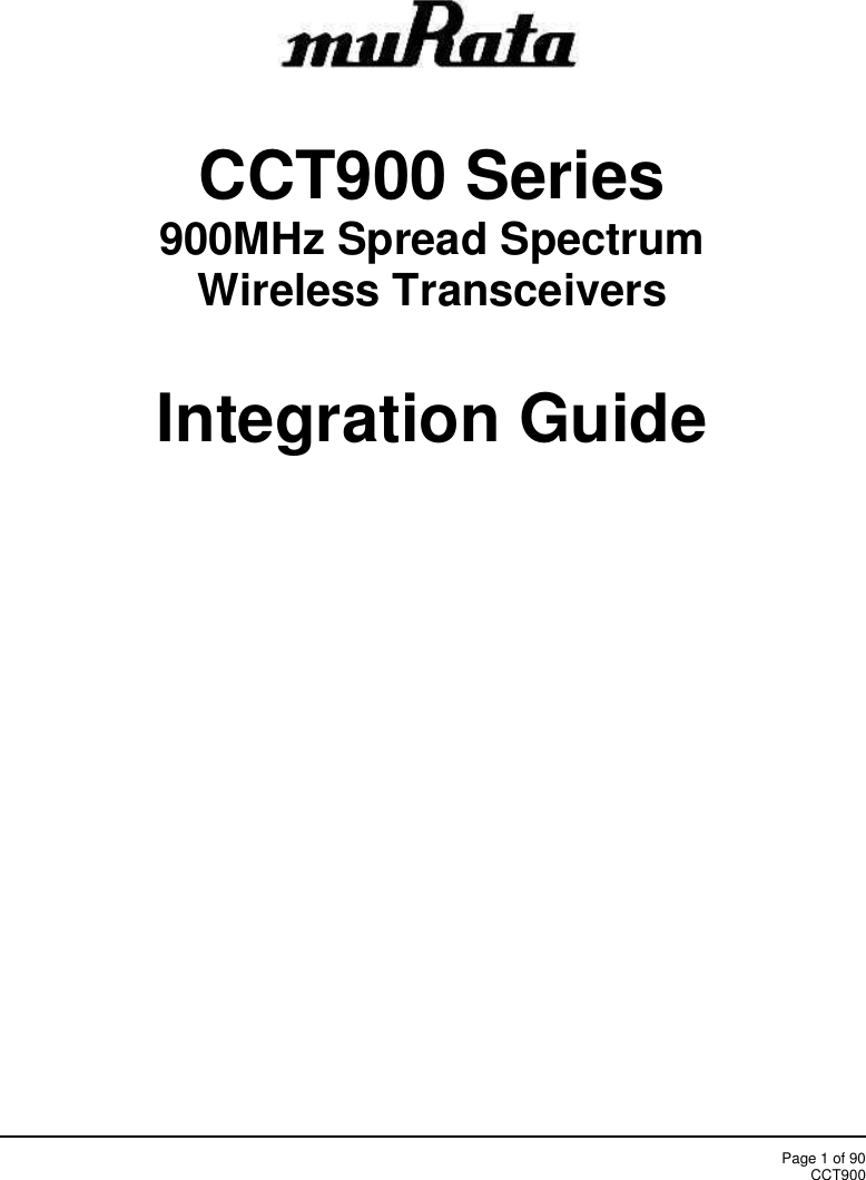 Page 1 of 90CCT900CCT900 Series900MHz Spread SpectrumWireless TransceiversIntegration Guide