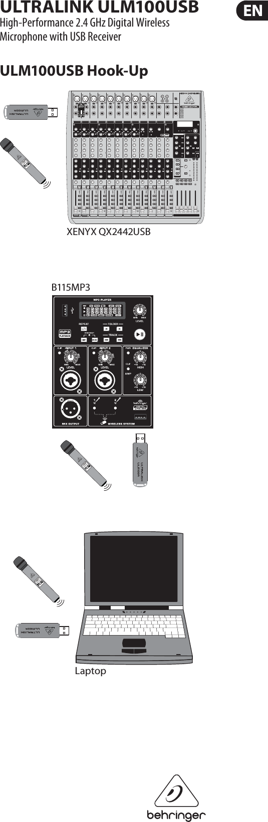 ULTRALINK ULM100USBHigh-Performance 2.4 GHz Digital Wireless Microphone with USB ReceiverULM100USB Hook-Up XENYX QX2442USBB115MP3Laptop