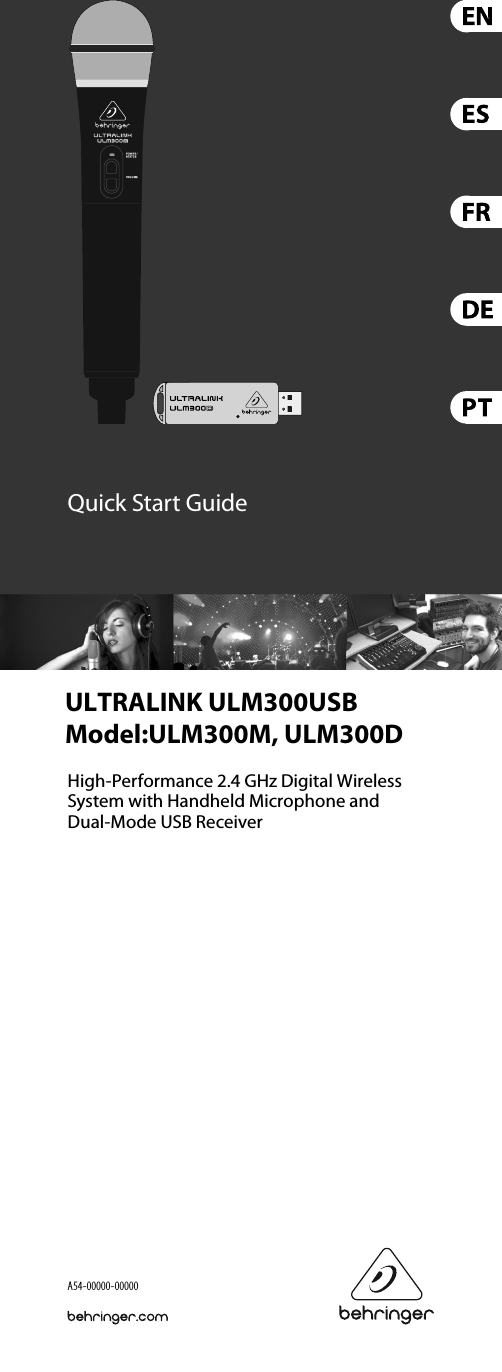 Quick Start GuideULTRALINK ULM300USBModel:ULM300M, ULM300DHigh-Performance 2.4 GHz Digital Wireless System with Handheld Microphone and Dual-Mode USB ReceiverA54-00000-00000