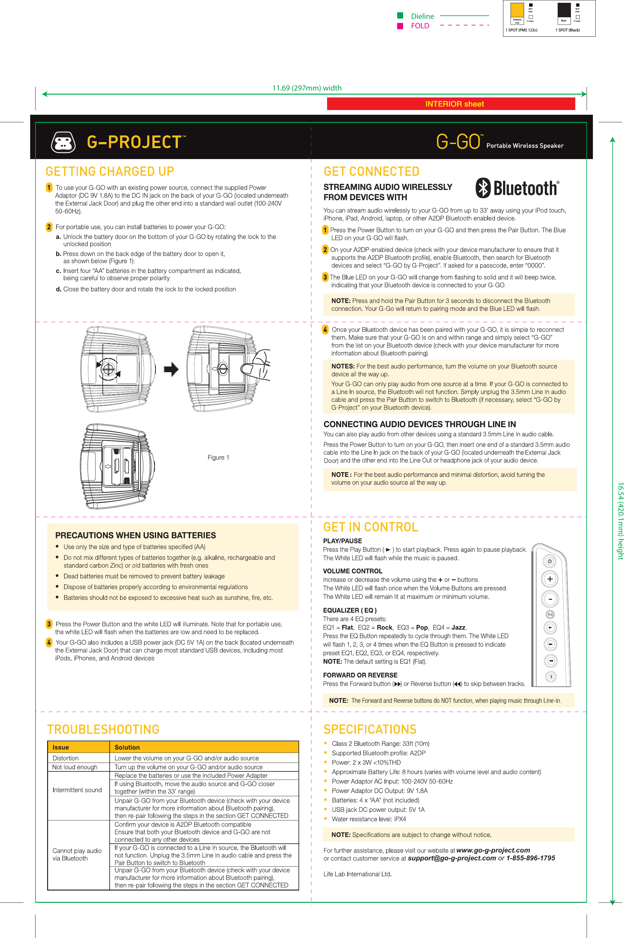  16.54 (420.1mm) heightDielineFOLD 11.69 (297mm) widthBlackSpotcolorPr ocess1 SPOT (Black)Pantone123cSpotcolorPr ocess1 SPOT (PMS 123c)support@go-g-project.com or 1-855-896-1795www.go-g-project.com
