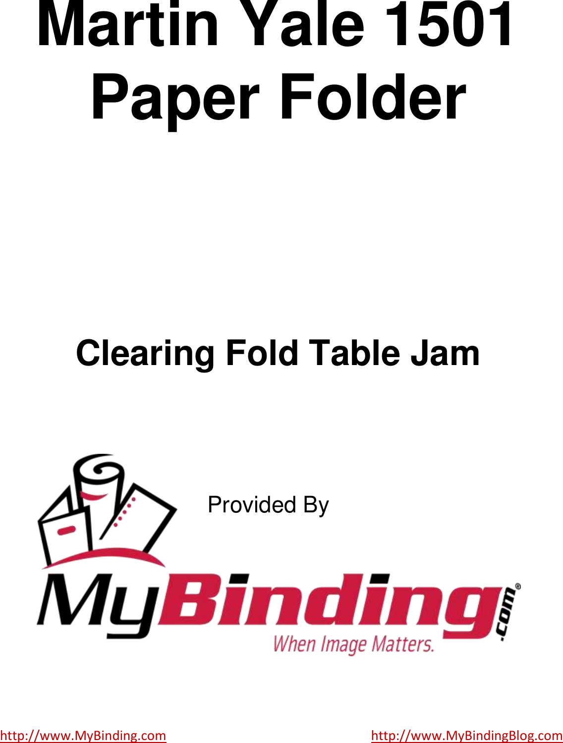 Page 1 of 2 - MyBinding Martin-Yale-1501-Clearing-Fold-Table-Jam User Manual