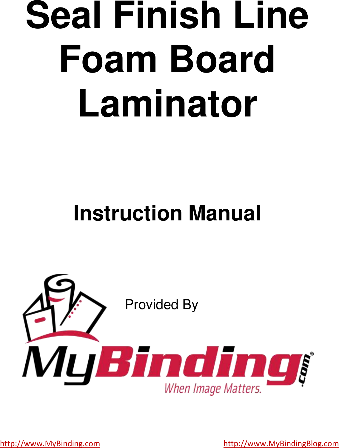 Page 1 of 6 - MyBinding Seal-Finishline-Manual User Manual Seal-Finish Line-Manual