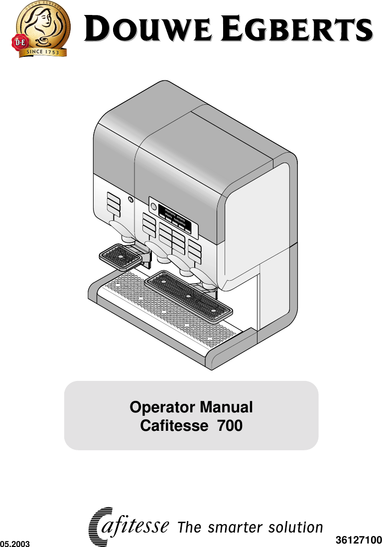 xxxxxxxxx   xxxxxxxxxxxxx    xxxxxxxxxxOperator ManualCafitesse  7003612710005.2003