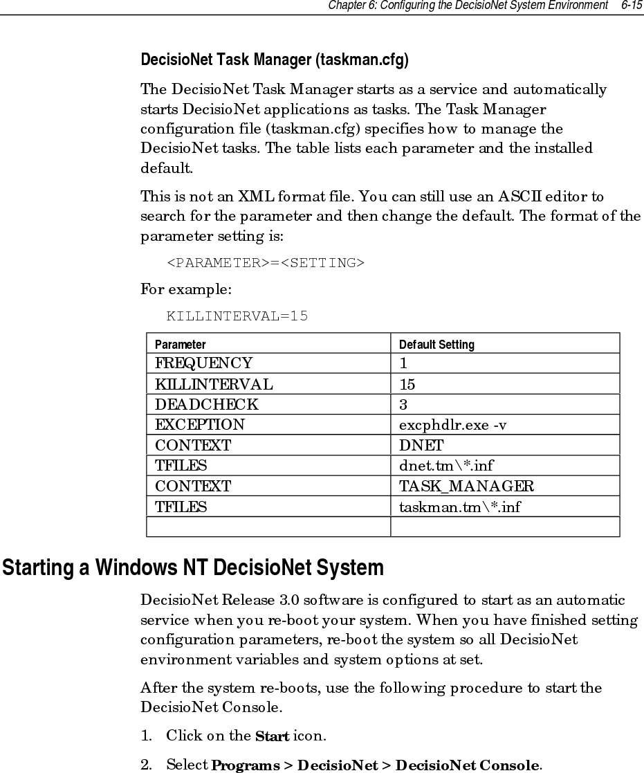 6-16 Chapter 6: Configuring the DecisioNet System Environment