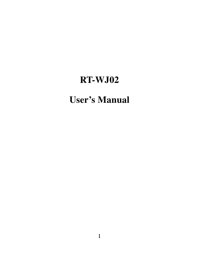  1    RT-WJ02 User’s Manual 