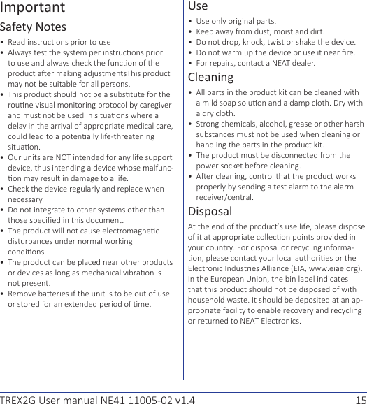 15TREX2G User manual NE41 11005-02 v1.4ImportantSafety Notes  . . -. . .  . . .Use . . . . .Cleaning . . . .Disposal--.