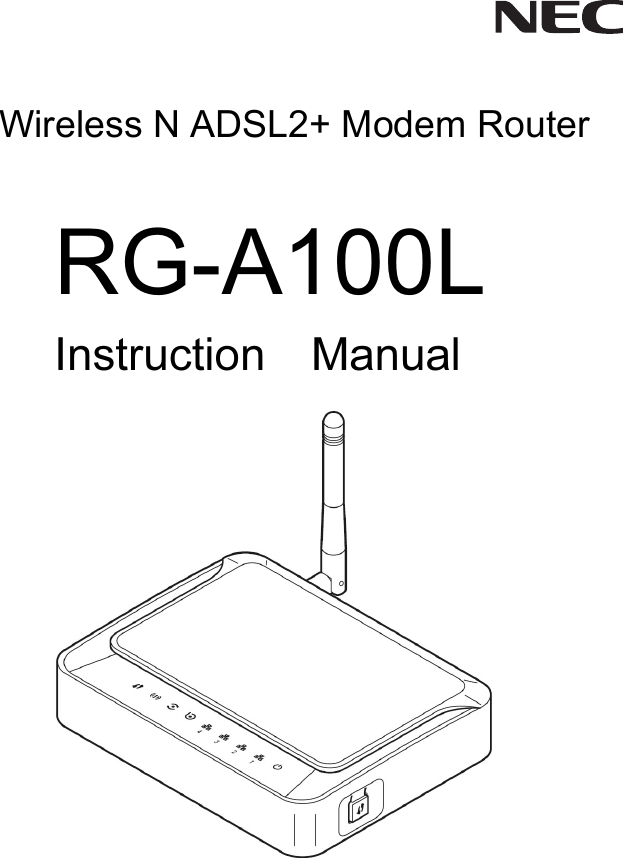       RG-A100L Instruction Manual    Wireless N ADSL2+ Modem Router