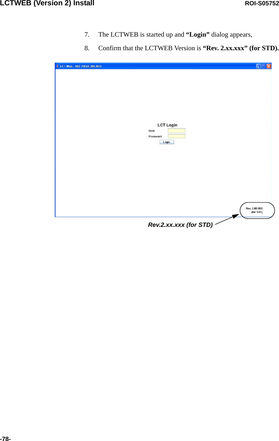 LCTWEB (Version 2) Install ROI-S05752-78-7. The LCTWEB is started up and “Login” dialog appears,8. Confirm that the LCTWEB Version is “Rev. 2.xx.xxx” (for STD). Rev.2.xx.xxx (for STD)