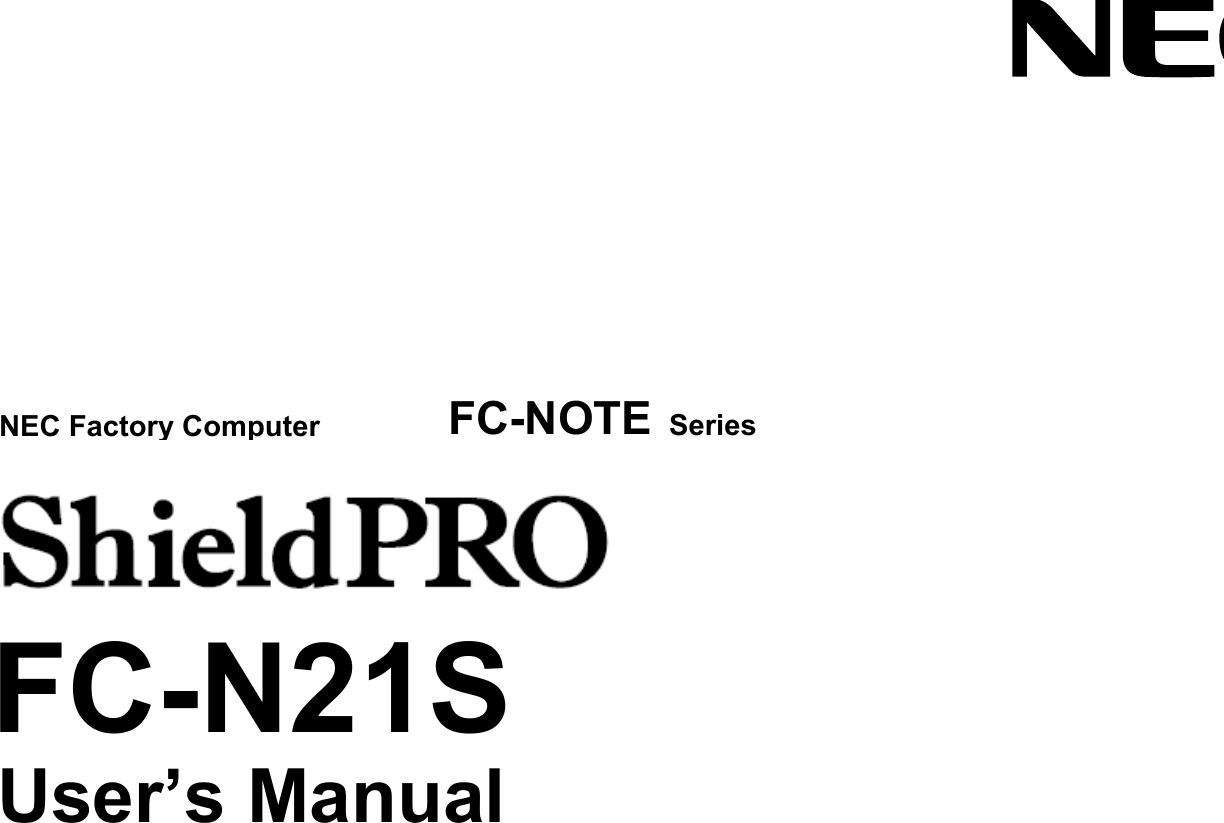   NEC Factory Computer  FC-NOTE Series User’s Manual FC-N21S 