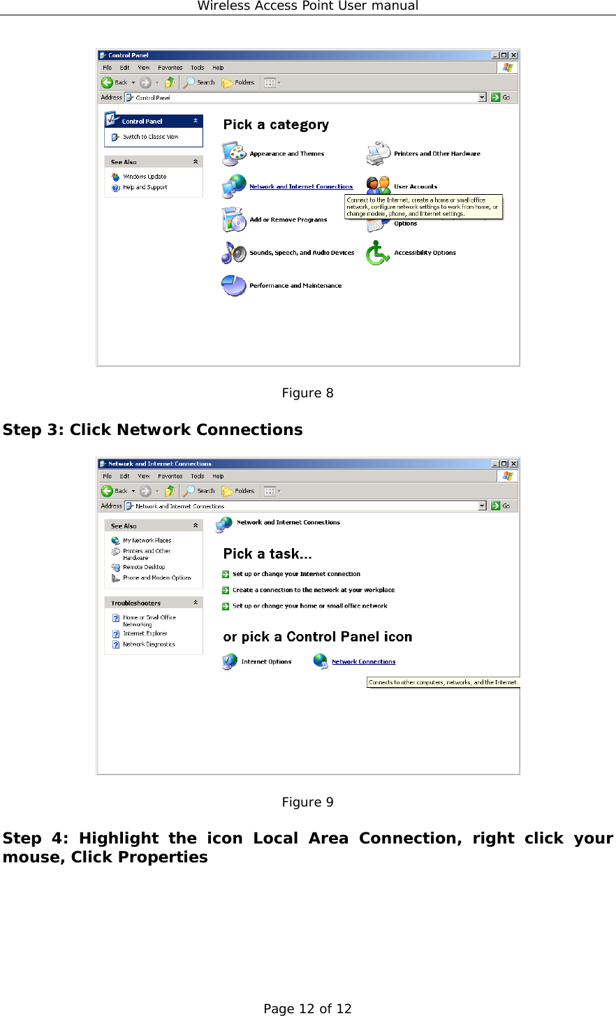 Wireless Access Point User manual Page 12 of 12   Figure 8  Step 3: Click Network Connections    Figure 9  Step 4: Highlight the icon Local Area Connection, right click your mouse, Click Properties 